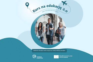 Ruszamy z projektem „Kurs na edukację 2.0”! Nowa edycja – nowe wyzwania i możliwości