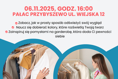 Styl w zgodzie ze sobą – warsztaty ze stylistką dla osób 60+ w Pałacu w Przybyszewie