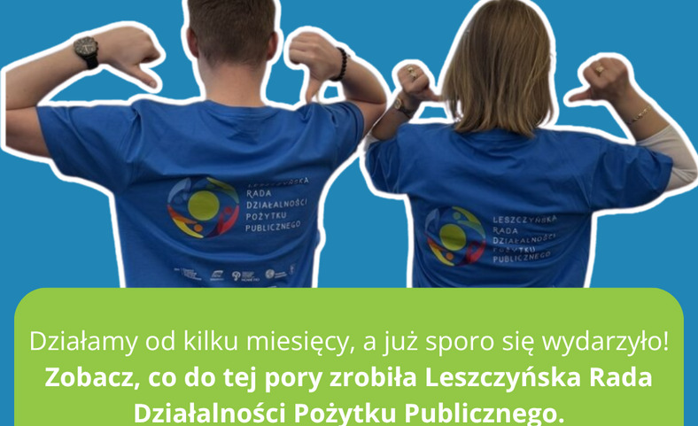 Kilka miesięcy działania Leszczyńskiej Rady Działalności Pożytku Publicznego – co udało się zrobić?
